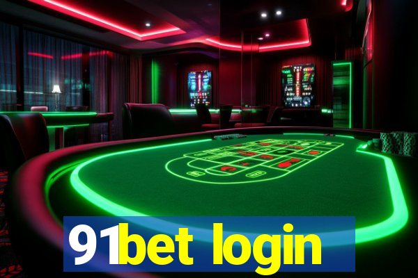 91bet login